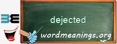 WordMeaning blackboard for dejected